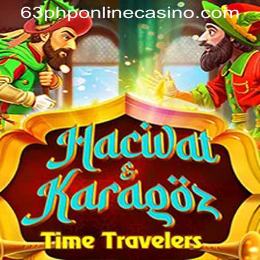 Exploring the Enchanting World of HacivatandKaragoz: A Thrilling Journey into 63PHP ONLINE CASINO