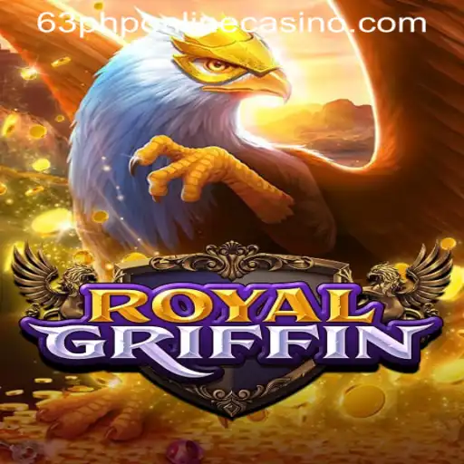 Exploring RoyalGriffin: A New Era for 63PHP ONLINE CASINO Enthusiasts